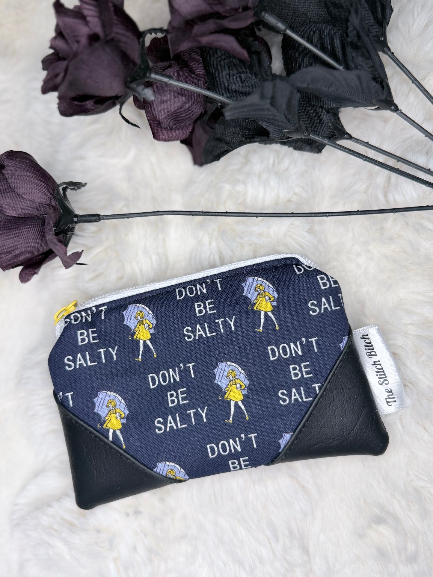 Don't Be Salty Dime Piece